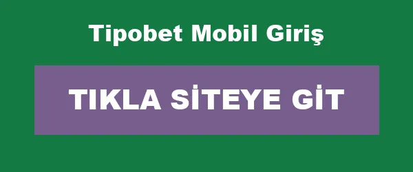 Tipobet Mobil Giriş infografik